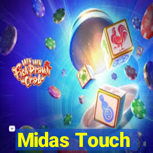 Midas Touch